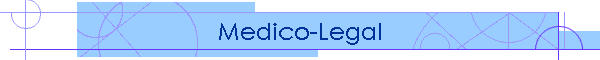 Medico-Legal